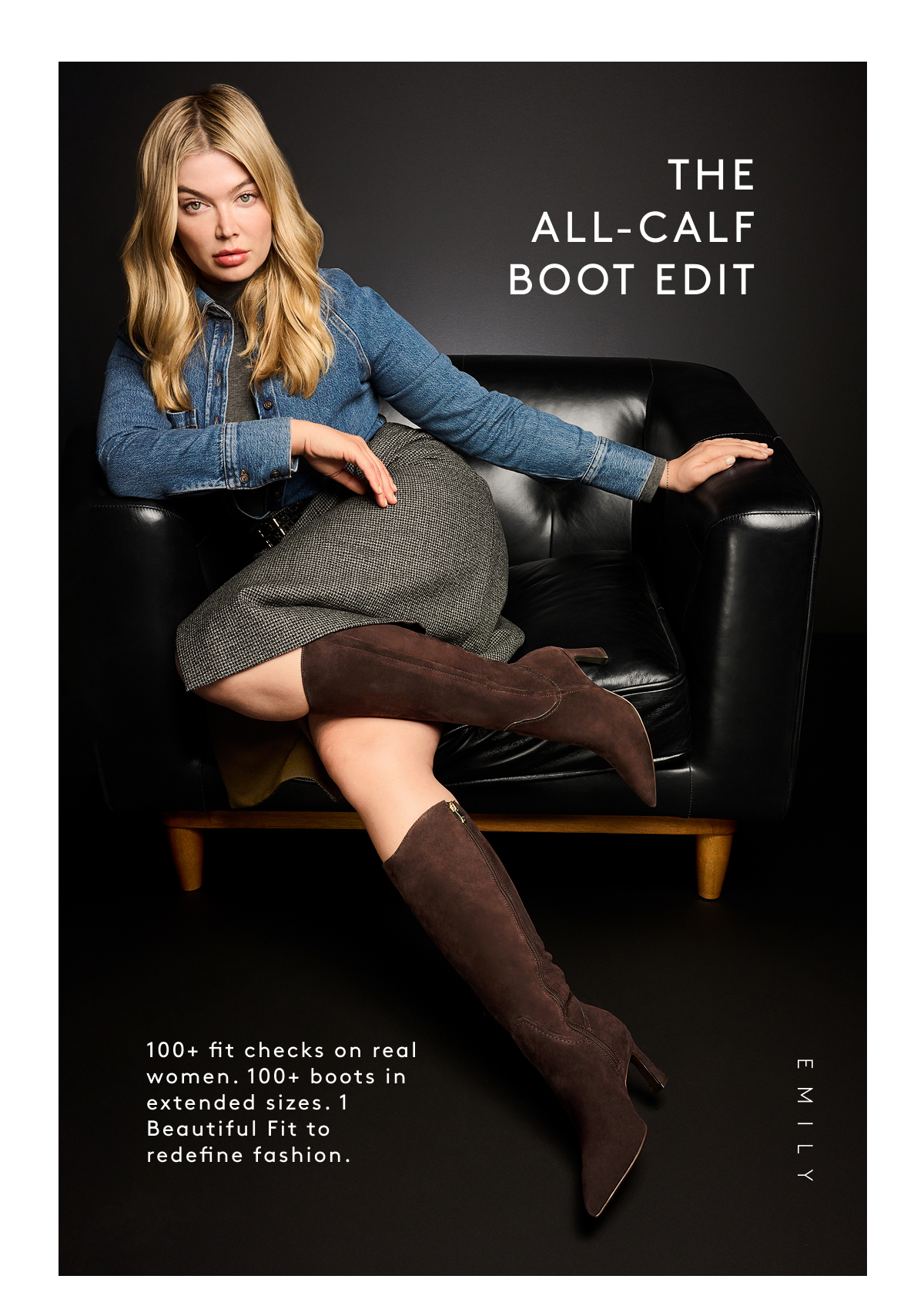 The All-Calf Boot Edit - 100+ Fit Checks On Real Women. 100+ Boots In Extended Sizes. 1 Beautiful Fit To Redefine Fashion.
