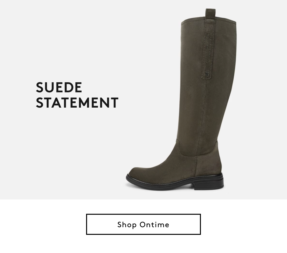 Suede Statement | Shop Ontime