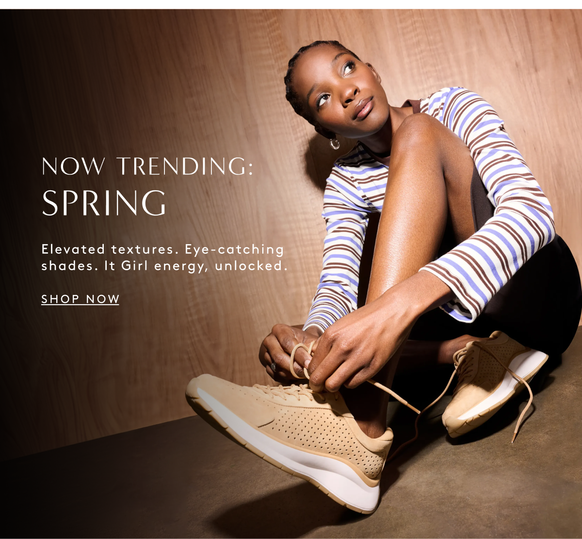 Now Trending: Spring / Elevated Textures. Eye-catching Shades. It Girl Energy, Unlocked. | Shop Now