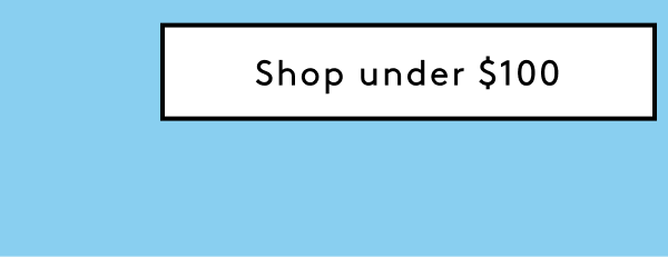 Shop Under $100