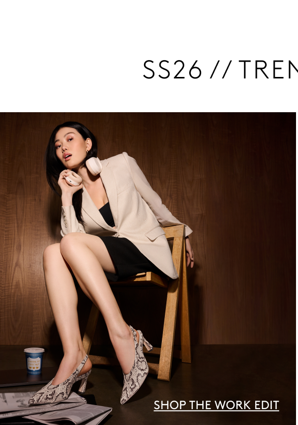 SS26 // Trending Now | Shop The Work Edit