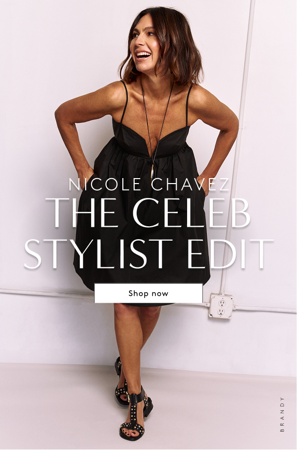 Nicole Chavez The Celeb Stylist Edit | Shop Now