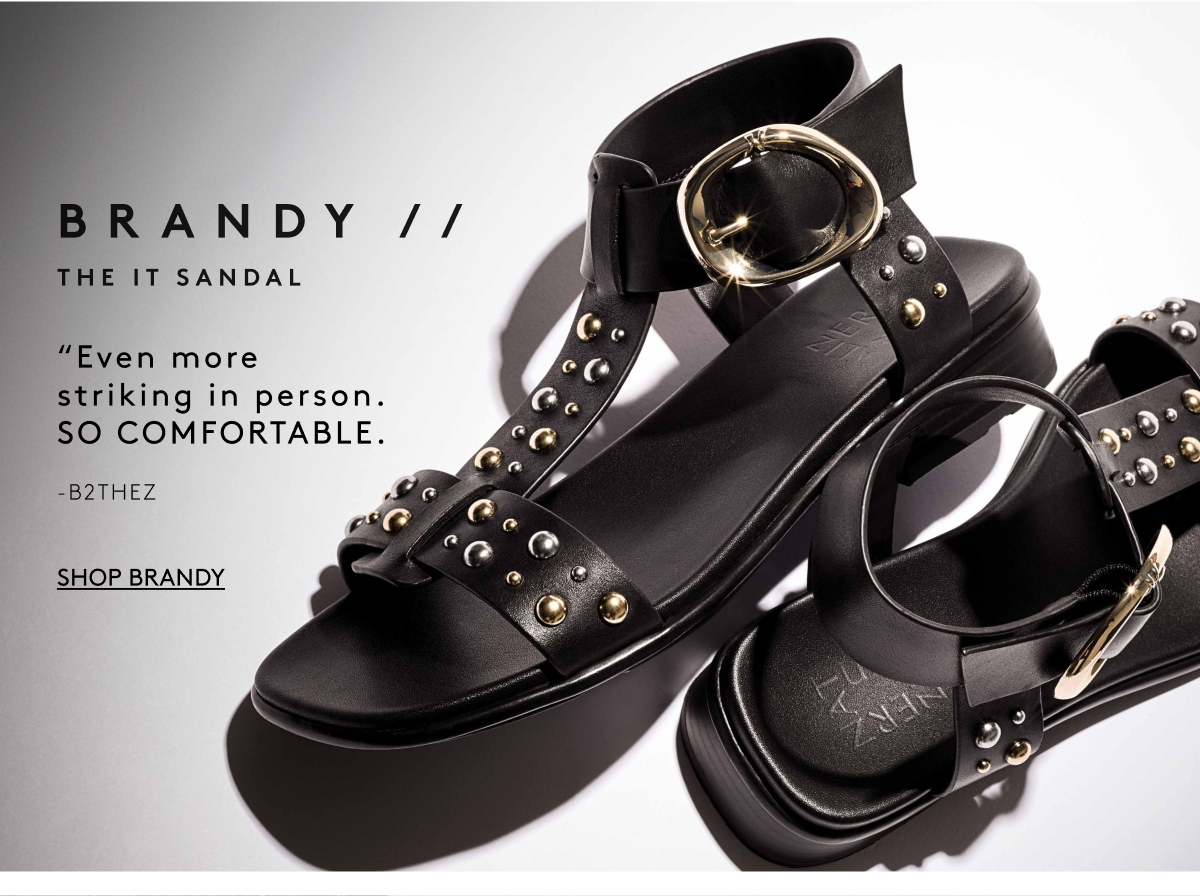 Brandy / The It Sandal // “Even More Striking In Person. So Comfortable.” -b2thez | Shop Brandy