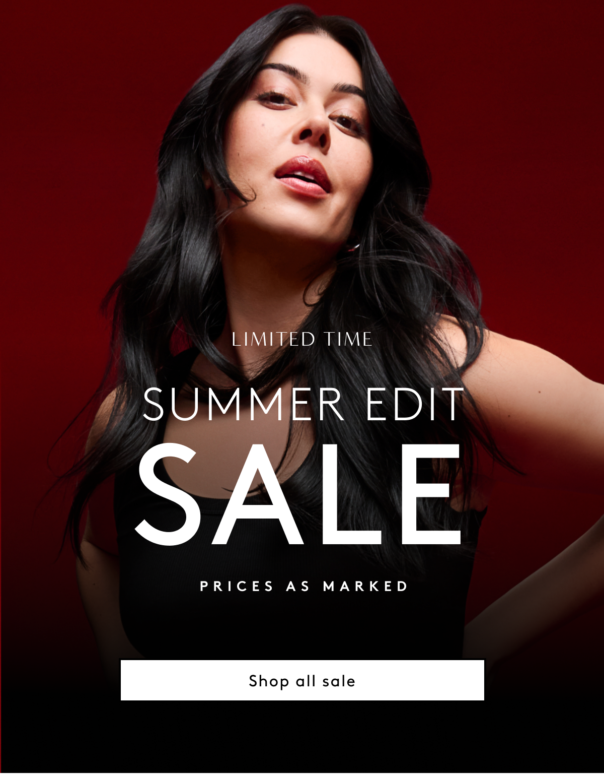 Limited Time Summer Edit Sale - Prices As Marked | Shop All Sale