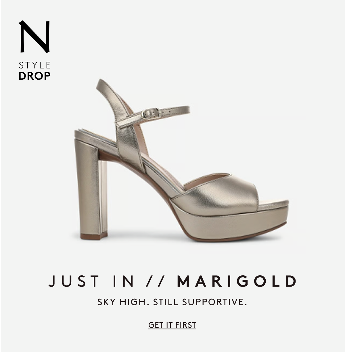 N Style Drop | Just In // Marigold | Sky High. Still Supportive. | Get It First