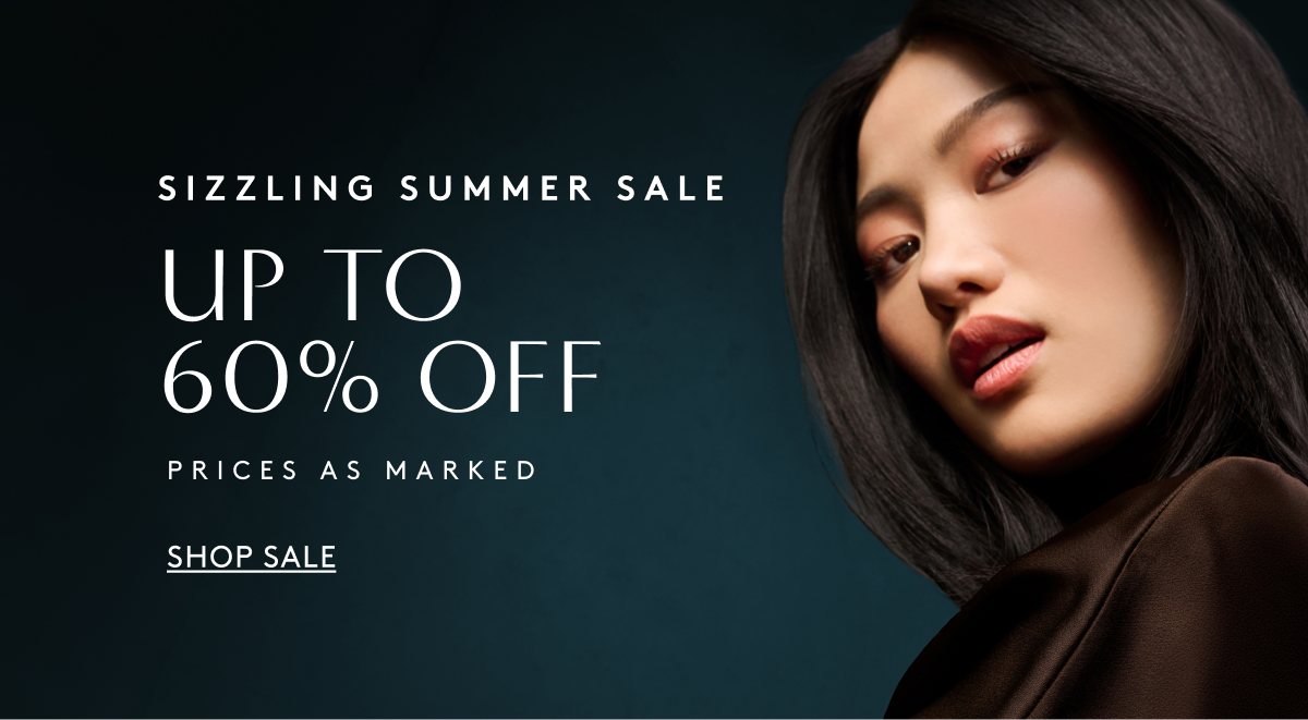 Sizzling Summer Sale \ Up To 60% Off - Prices As Marked | Shop Sale