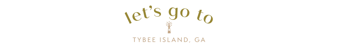 Let's go to Tybee Island, GA
