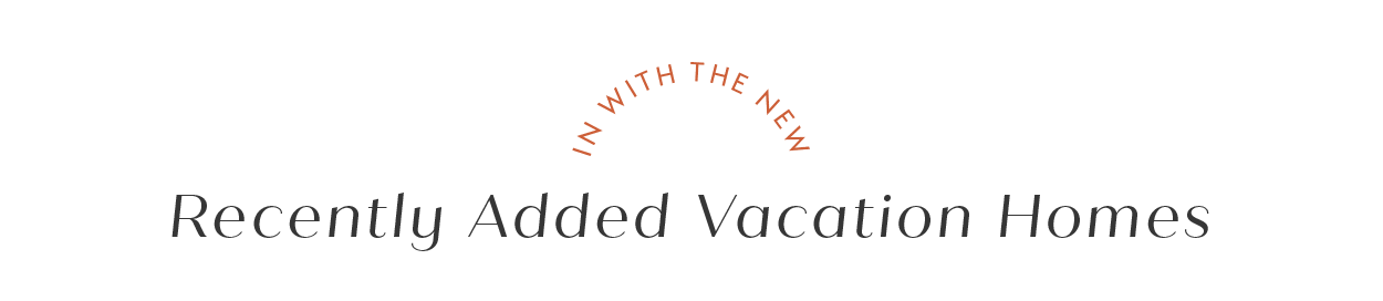 Recently added vacation homes
