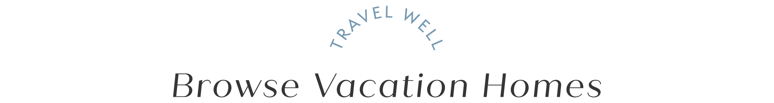 Browse Vacation Homes