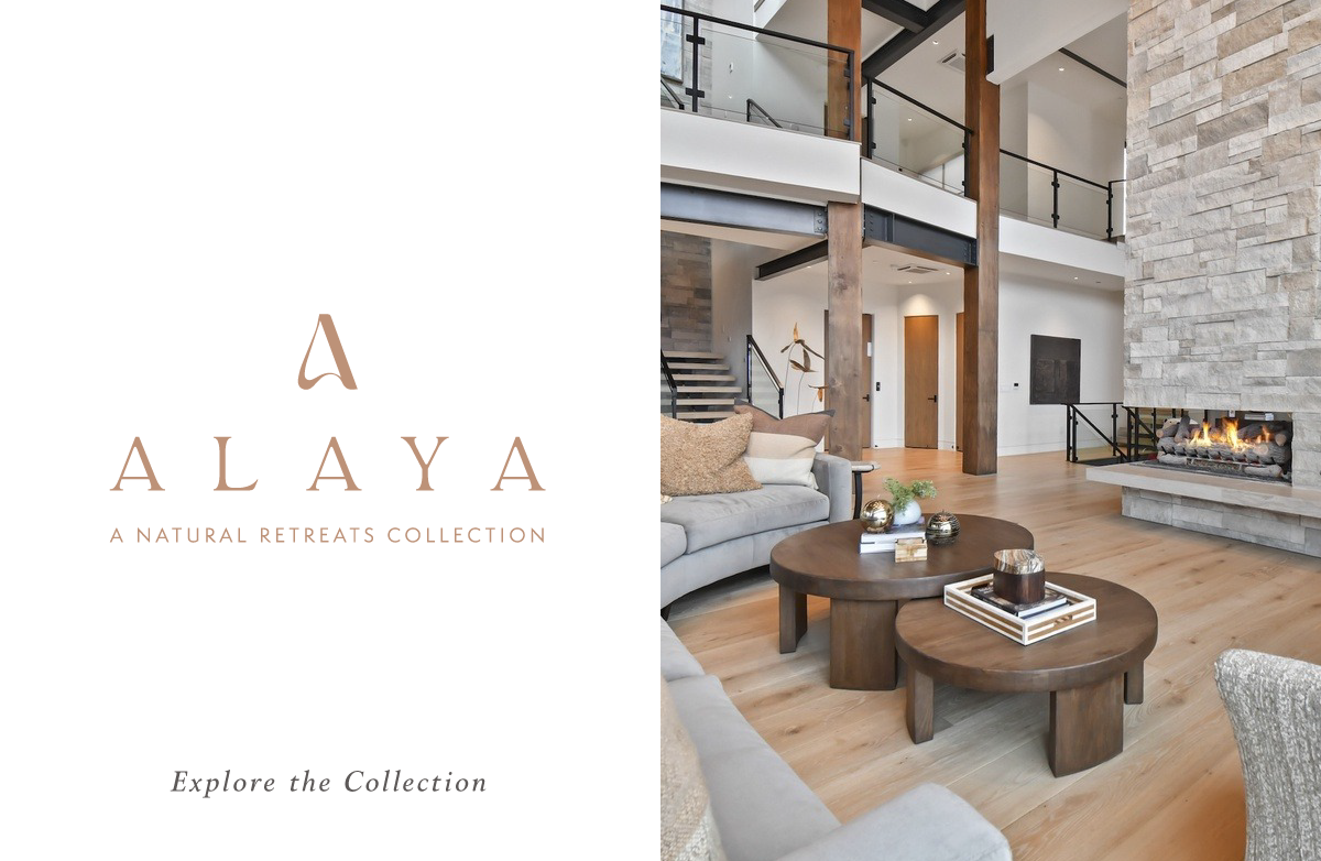 Alaya a Natural Retreats Collection - Explore the Collection