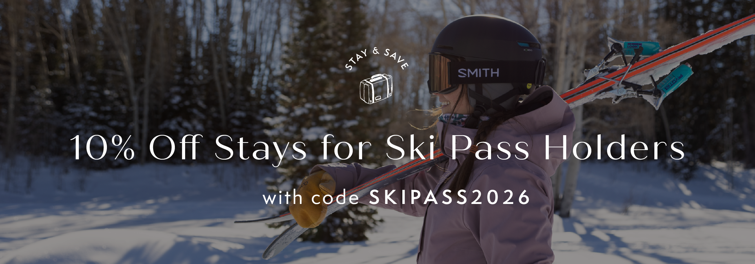 10% Off Stays for Ski Pass Holders with code SKIPASS2026