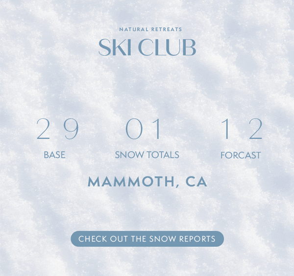 Check out the Snow Reports with Natural Retreats Ski Club