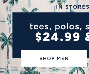 Tees, Polos, Shorts & more $24.99 & Under Shop Men