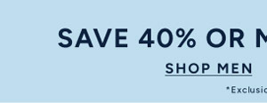 Save 40% or more sitewide. Shop Men's