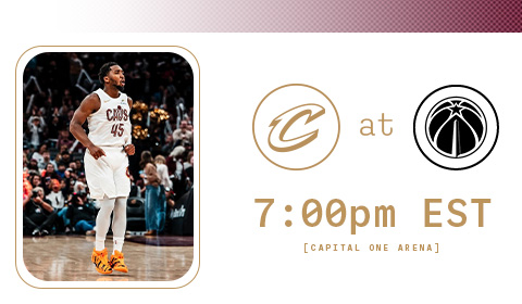 Cavs at Wizards 7:00 PM at Capital One Arena