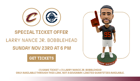 Special Ticket offer: Larry Nance Jr. bobblehead on Sunday, Nov 23 at 6 pm against the Clippers. Click to get tickets.