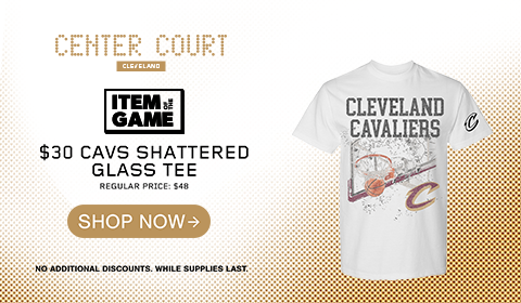 Item of the Game: $40 Cavs Shattered Glass tee. Click to shop now. 