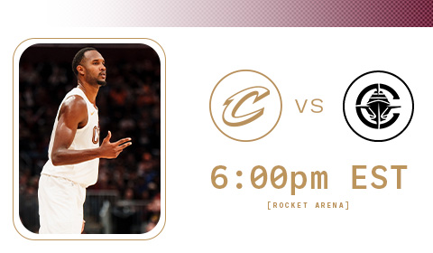 Cavs vs Clippers 6:00 PM t Rocket Arena