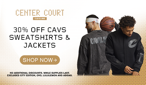 Item of the Game: 30% OFF Cavs Sweatshirts and Jackets. Click to shop now.