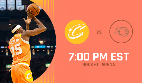 Cavs vs Magic 7:00 PM at Rocket Arena