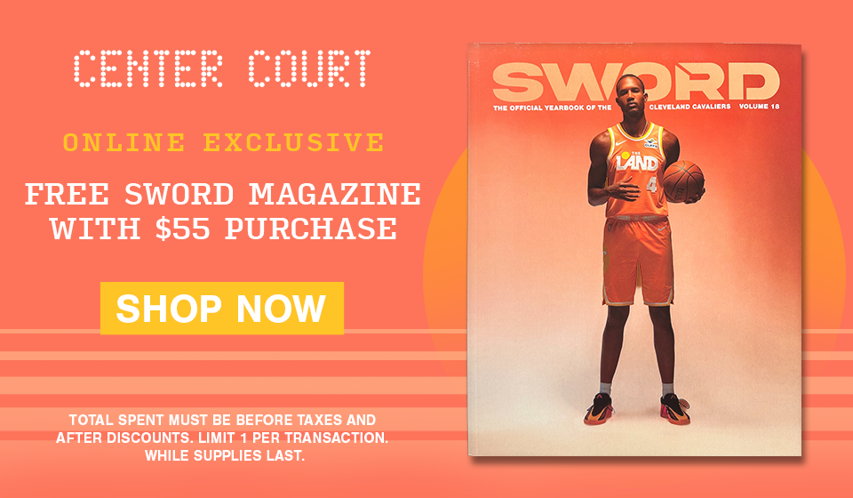 Center Court Online Exclusive. Free Sword Magazine with $55 purchase. Click to shop now.