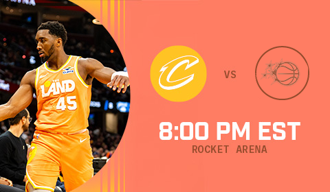 Cavs vs Magic 8:00 PM at Rocket Arena