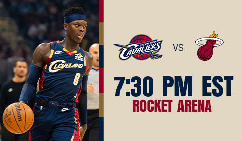 Cavs vs Heat 7:30 PM at Rocket Arena