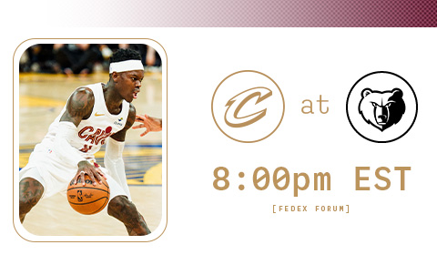 Cavs at Grizzlies 8:00 PM at Fedex Forum