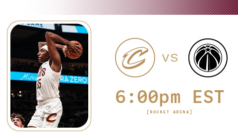 Cavs vs Wizards 6:00 PM at Rocket Arena