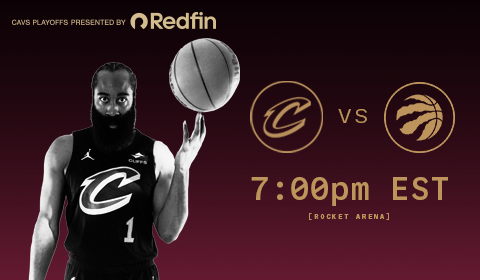 Cavs vs Raptors 7:00 pm at Rocket Arena