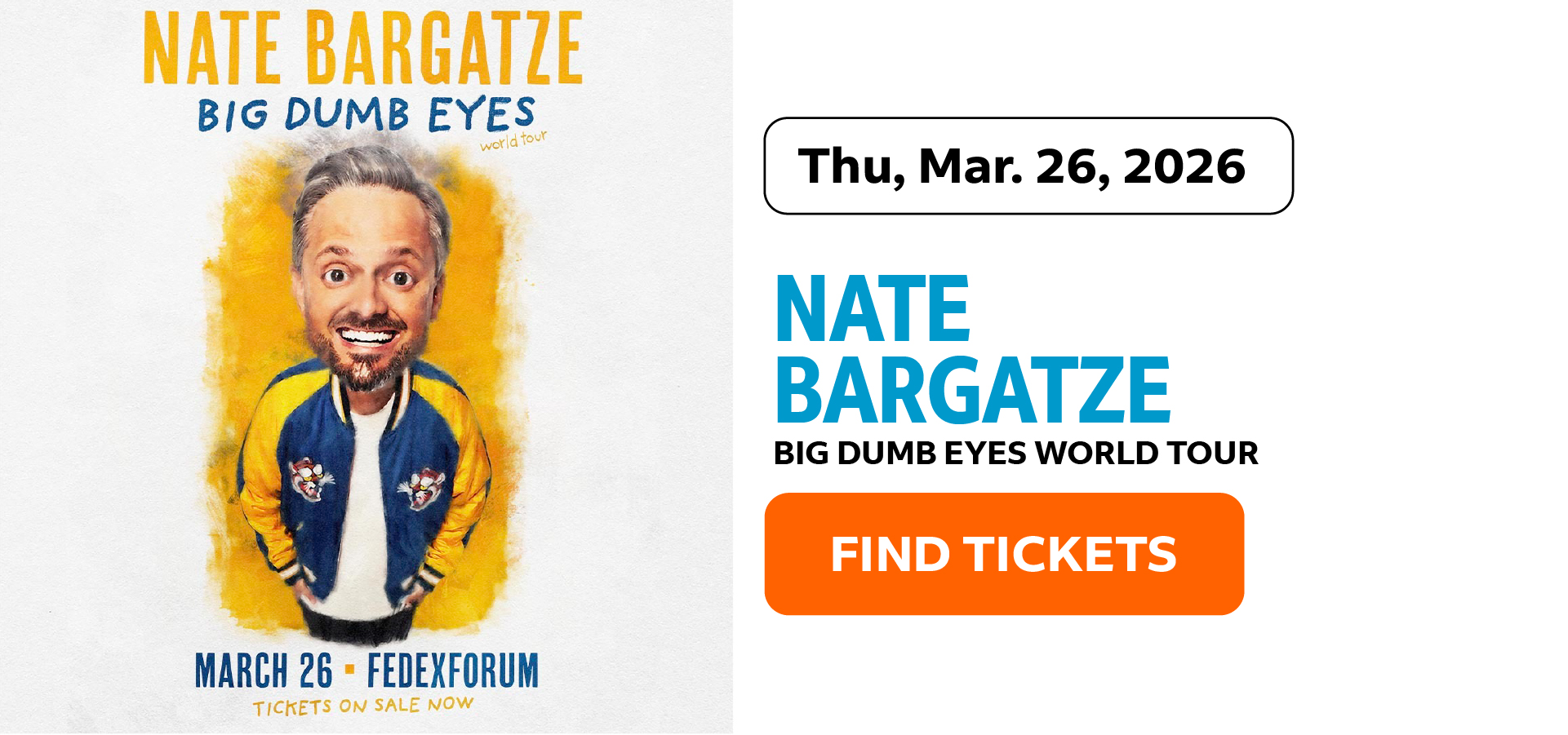 Nate Bargatze | Big Dumb Eyes World Tour