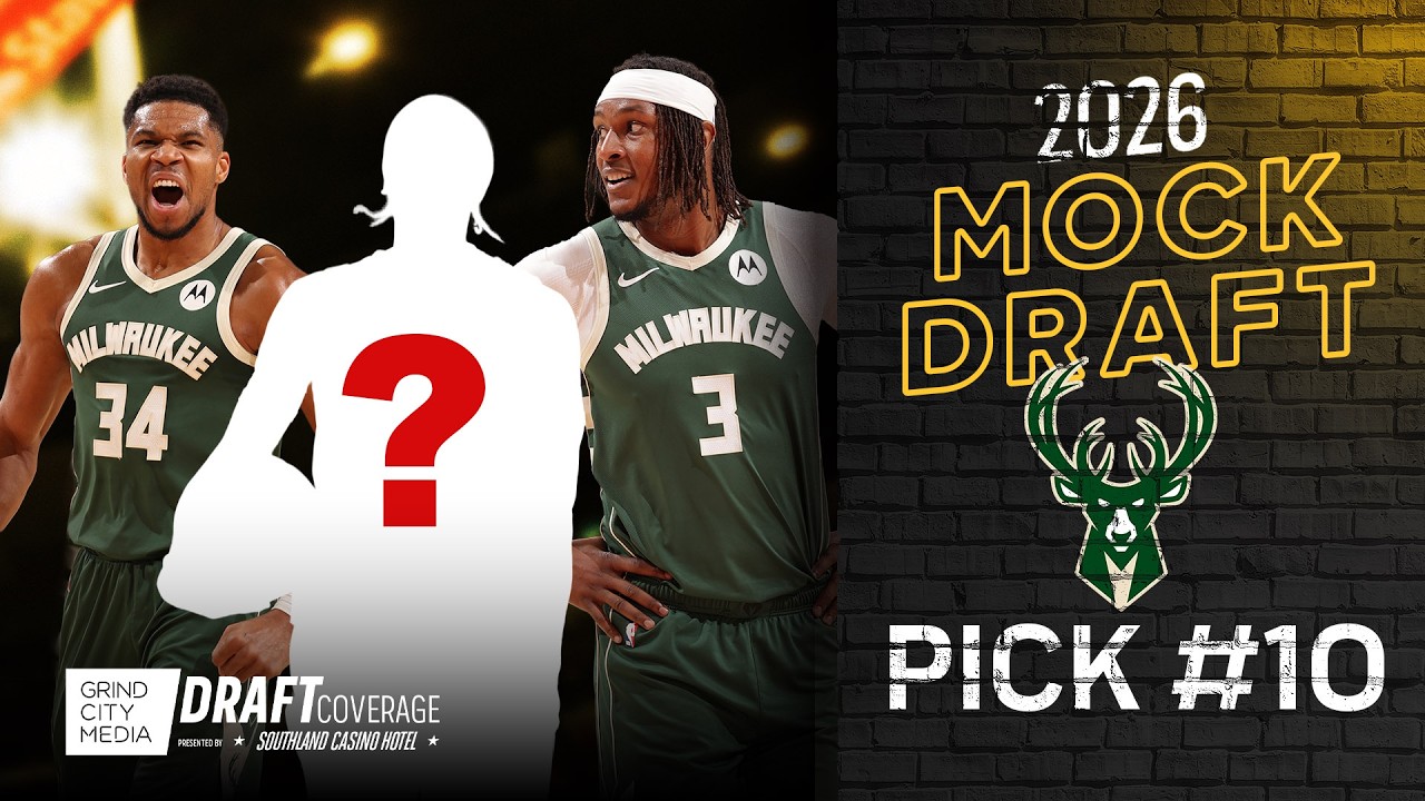 Top Prospects the Bucks Could Target at #10 | 2026 NBA Mock Draft
