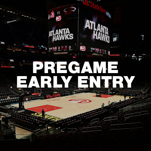 Pregame Early Entry