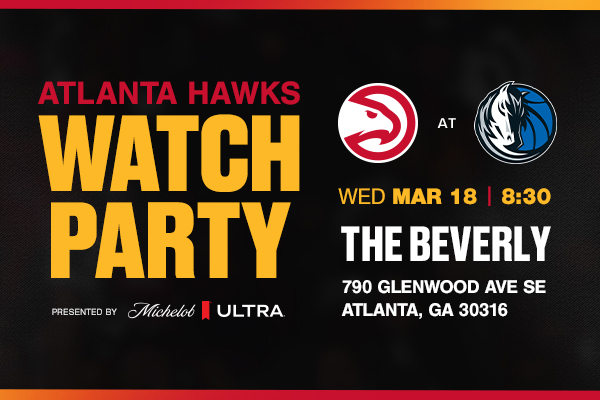 Hawks vs. Mavs Watch Party | March 18