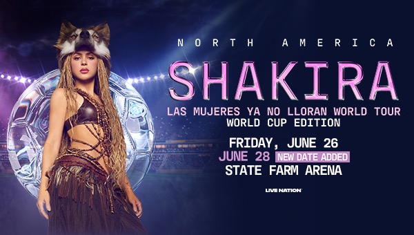 Shakira | June 26 and 28