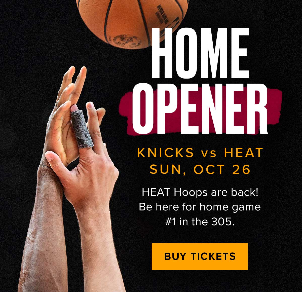 Home Opener | Knicks vs HEAT | Sun, Oct 26 | Buy Tickets