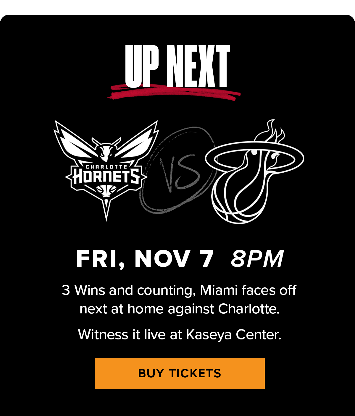 Up Next | Hornets vs HEAT | Nov 7 | Get Tickets