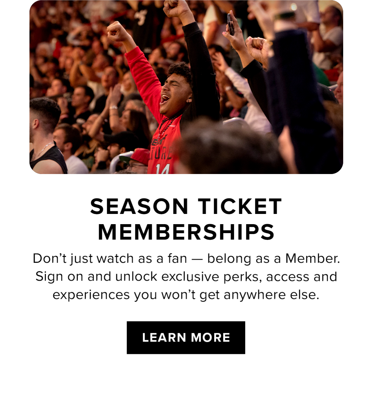 Season Ticket Memberships | Learn More