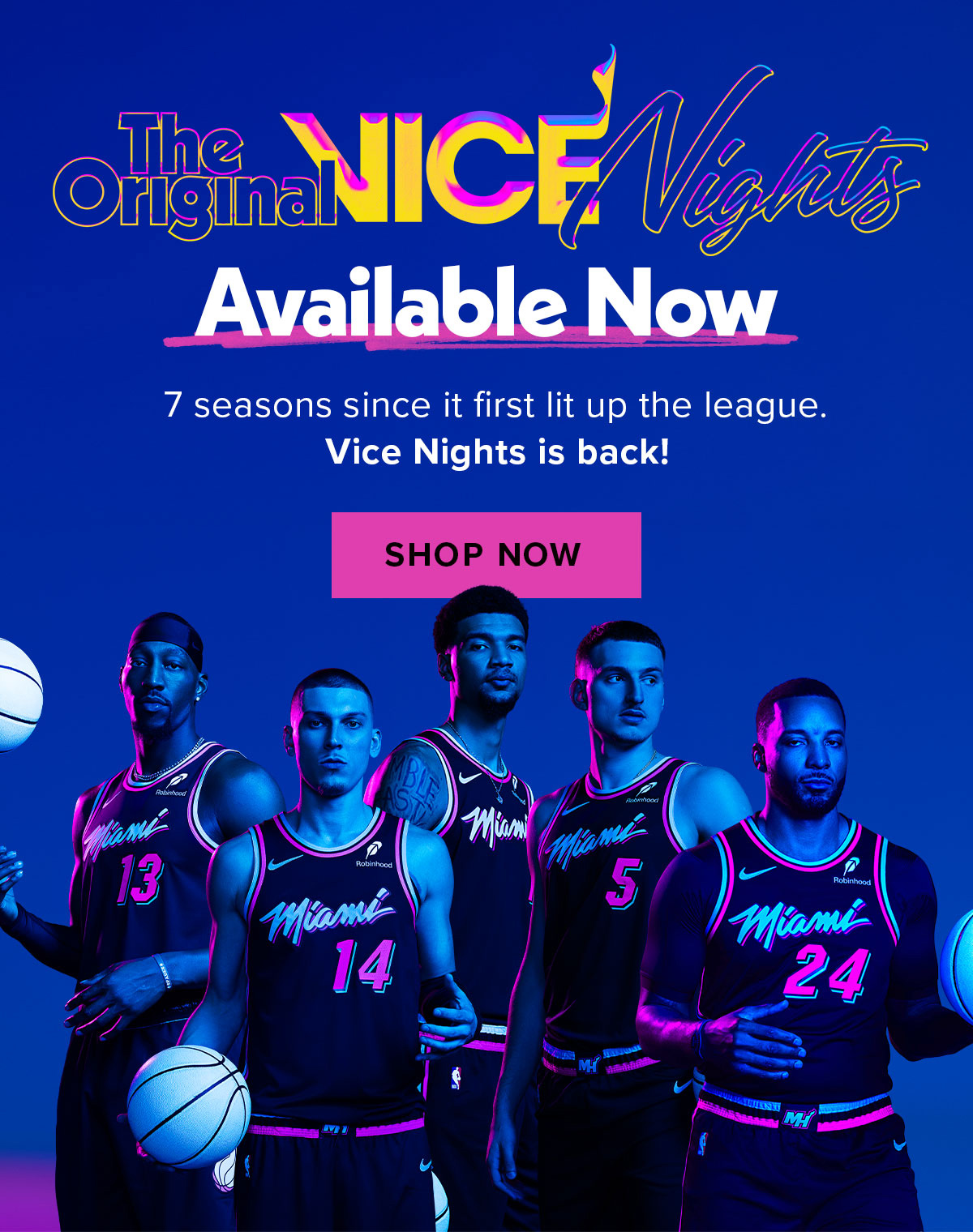 The Original Vice Nights | Shop Now