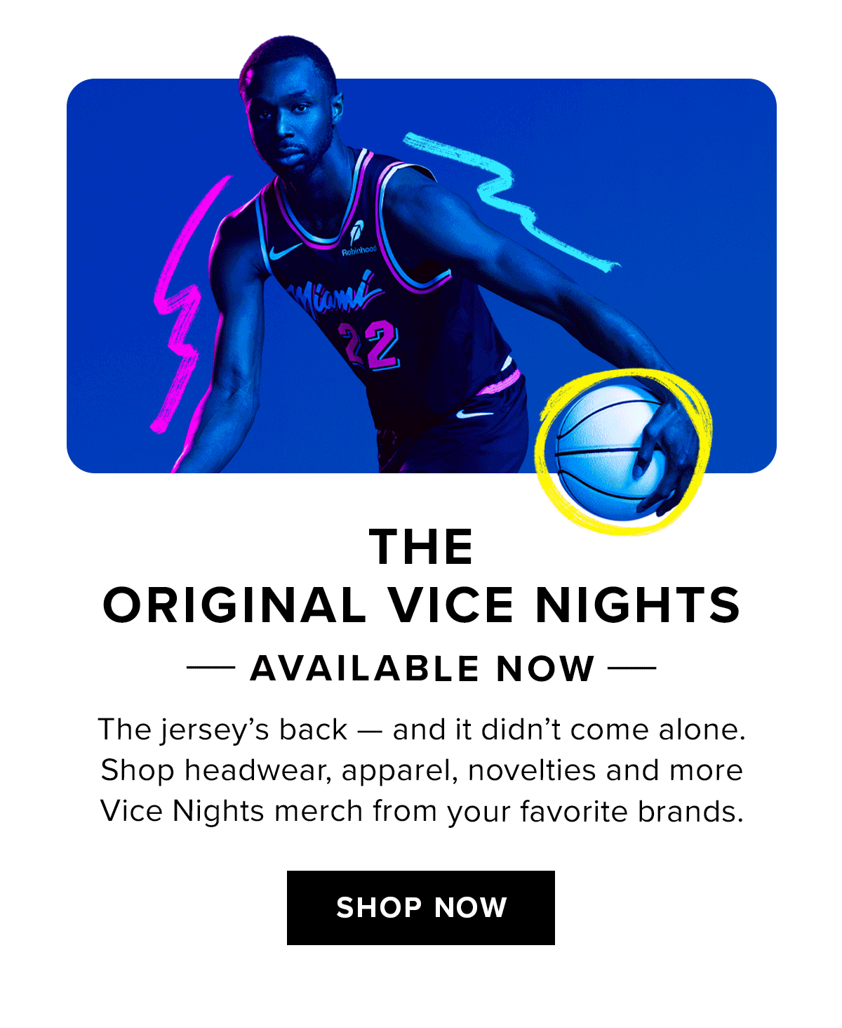 The Original Vice Nights | Shop Now