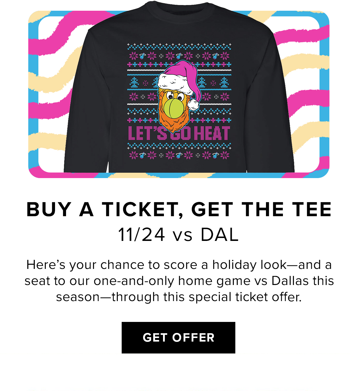 Buy a Ticket, Get the Tee | Get Offer