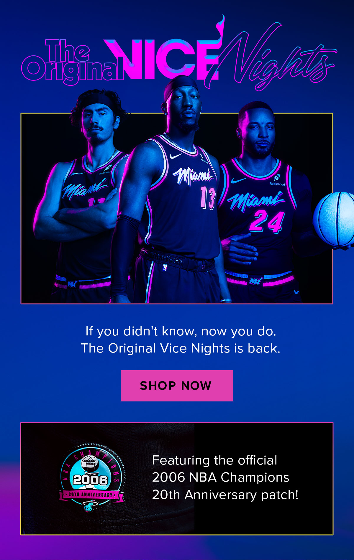 The Original Vice Nights | Shop Now