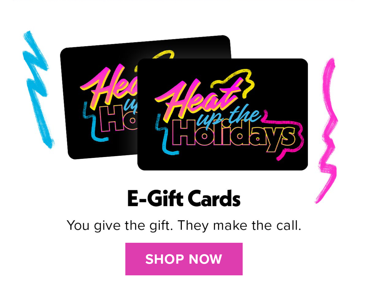 E-Gift Cards | Shop Now