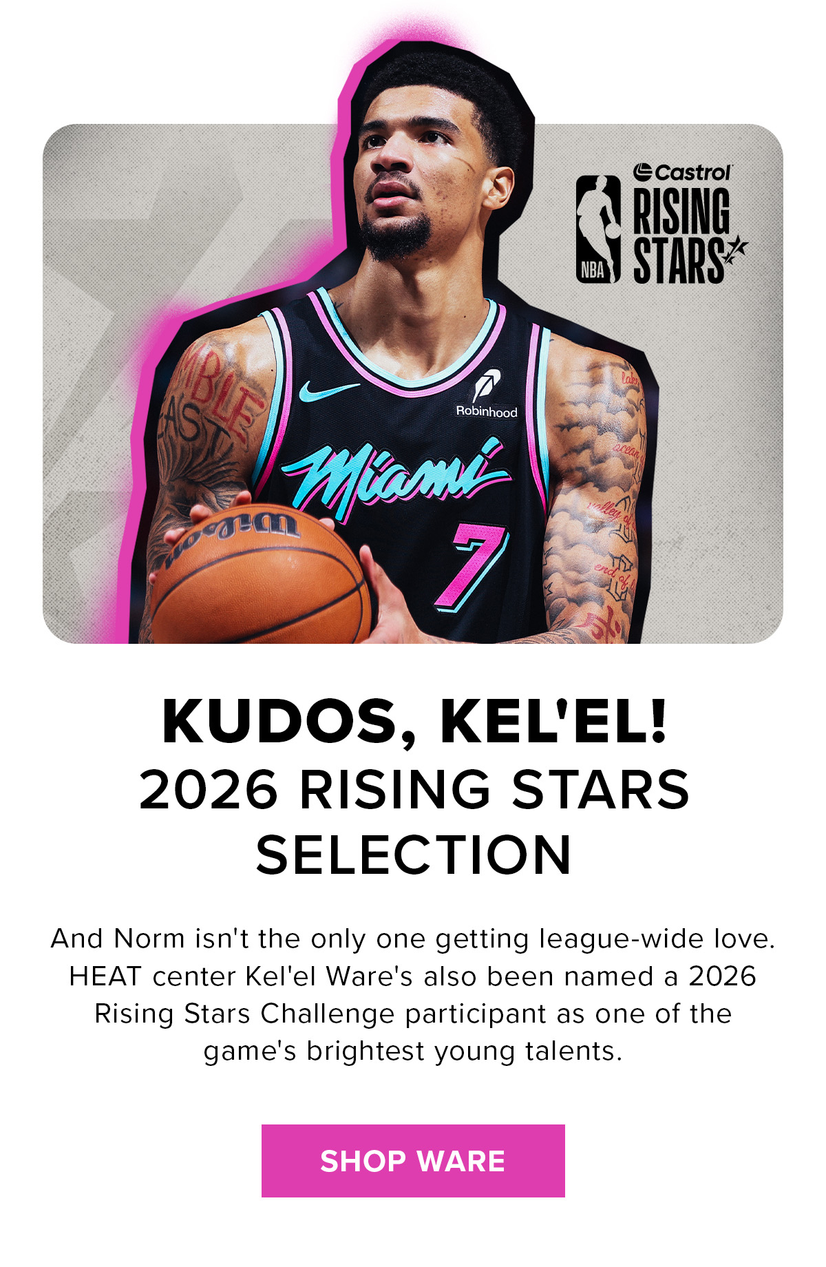 Kudos, Kel'el! | 2026 Rising Stars Selection | Shop Ware