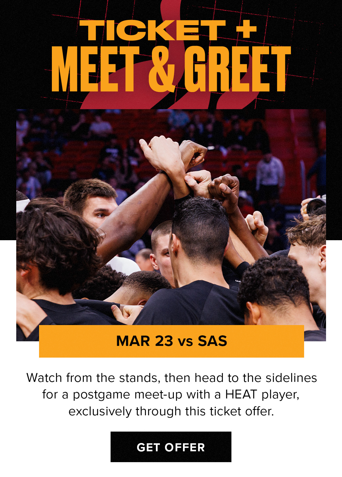 Ticket + Meet & Greet | March 23 vs SAS | GET OFFER