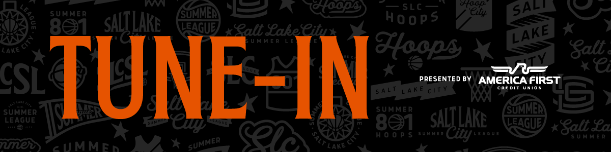 Tune-In: Salt Lake City Summer League
