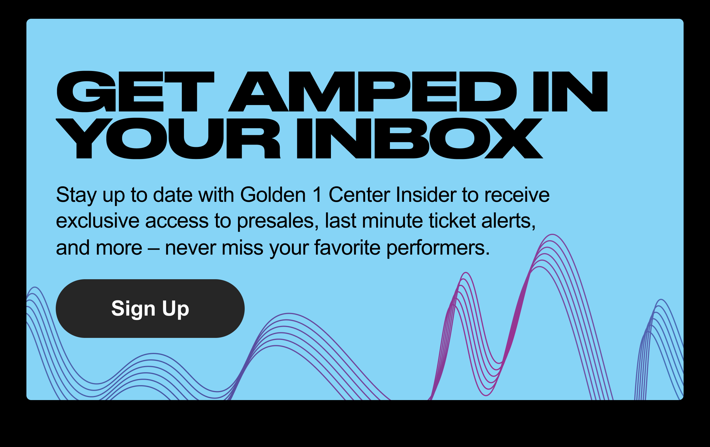 Sign Up - Golden 1 Center Insider