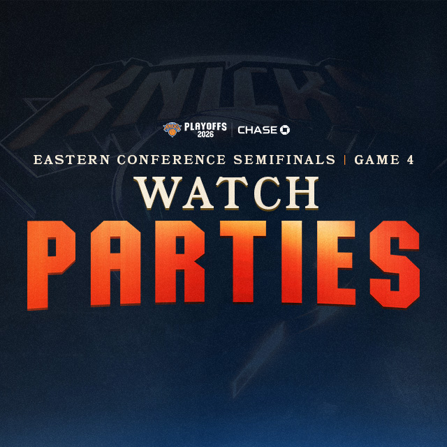 KNICKS WATCH PARTIES