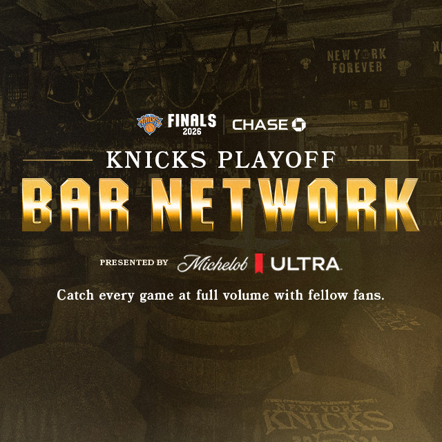 KNICKS PLAYOFF BAR NETWORK, PRESENTED BY MICHELOB ULTRA