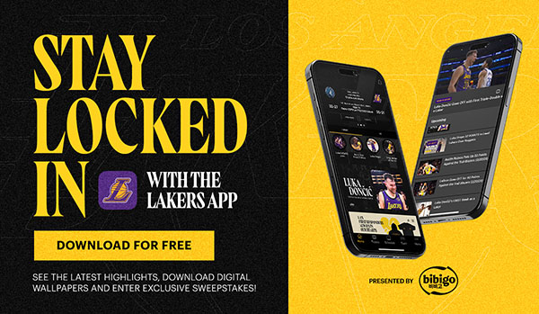 STAY LOCKED IN WITH THE LAKERS APP